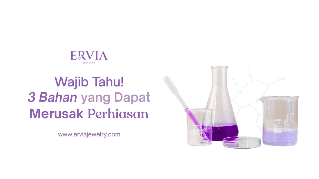 bahan yang merusak perhiasan
