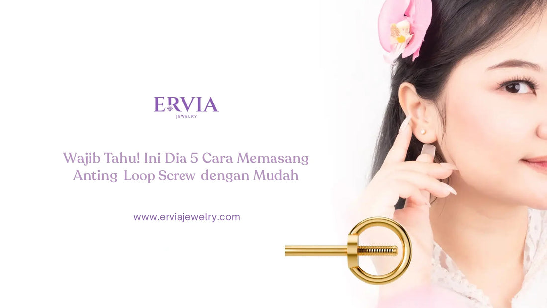 cara memasang anting loop screw