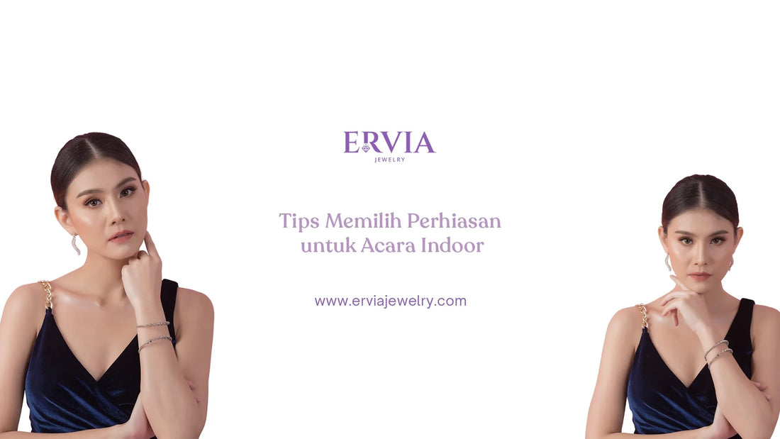 tips memilih perhiasan untuk acara indoor