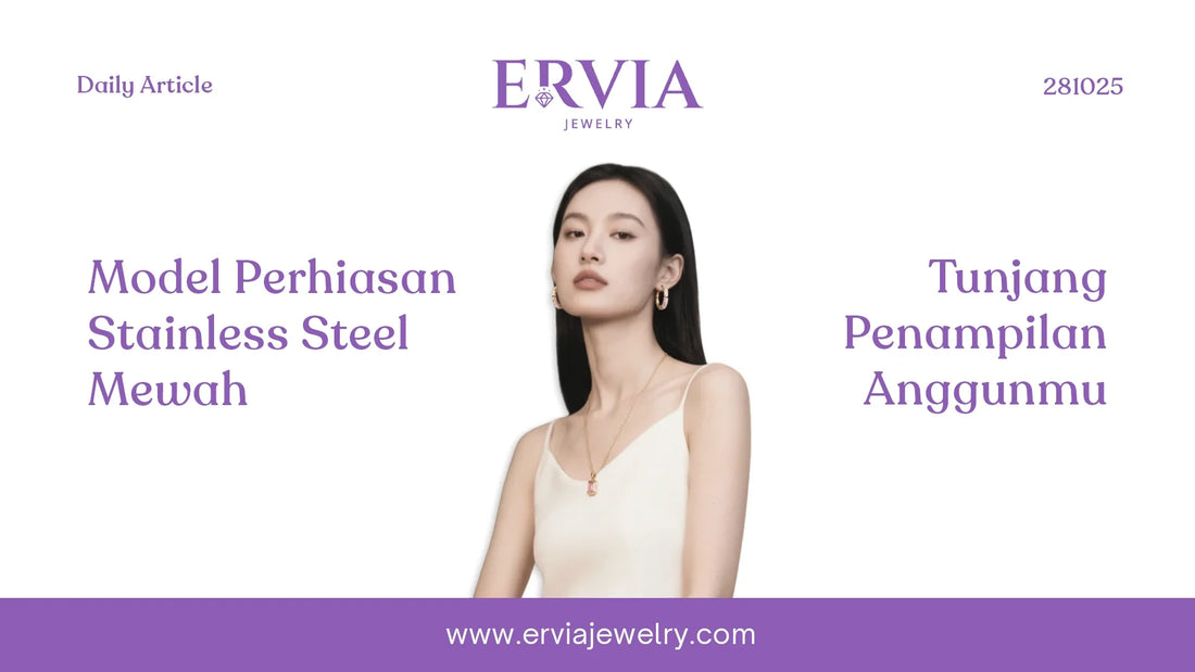 perhiasan stainless steel mewah