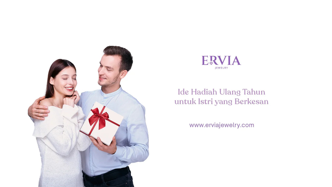 hadiah ulang tahun untuk istri