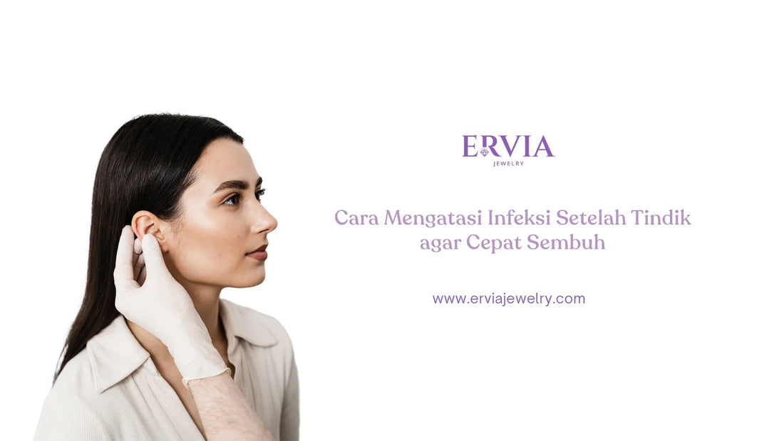 cara mengatasi infeksi setelah tindik