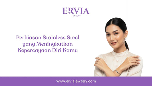 perhiasan stainless steel meningkatkan kepercayaan diri