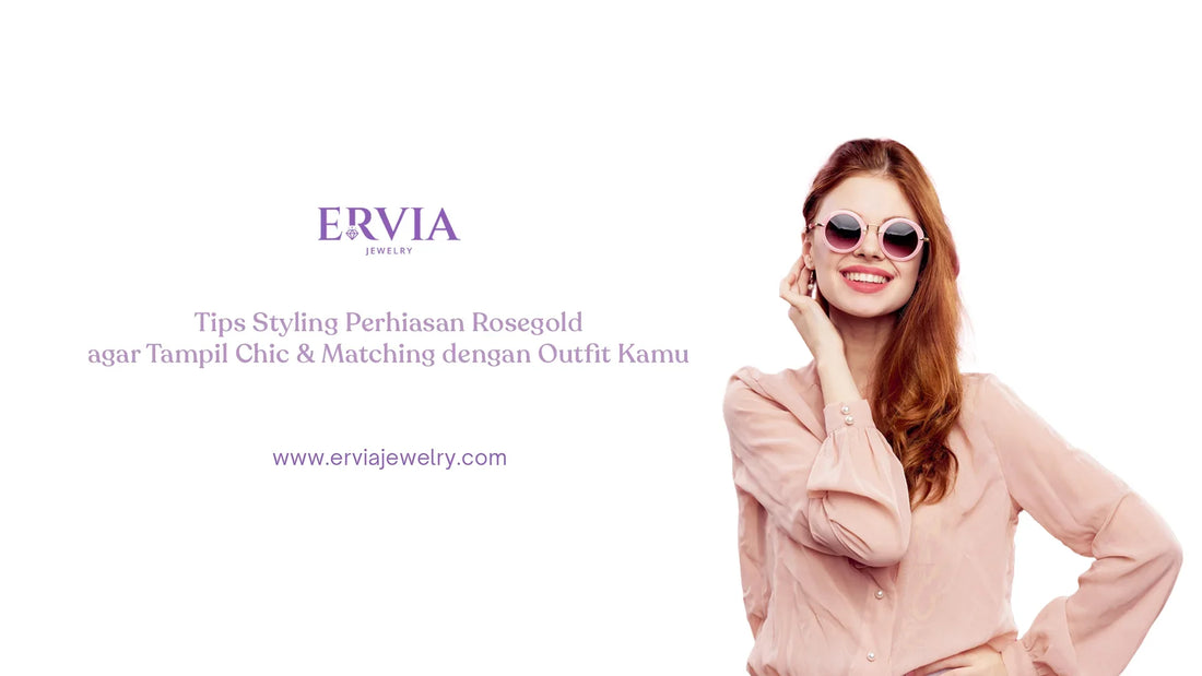 tips styling perhiasan rosegold