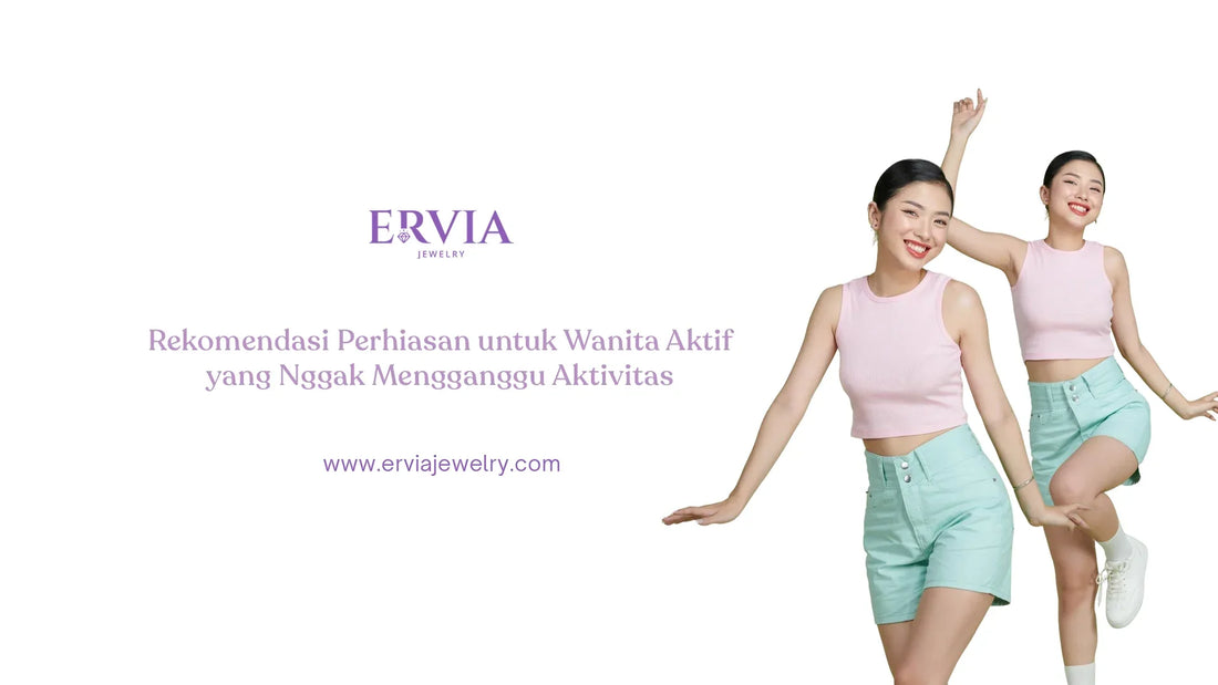perhiasan untuk wanita aktif